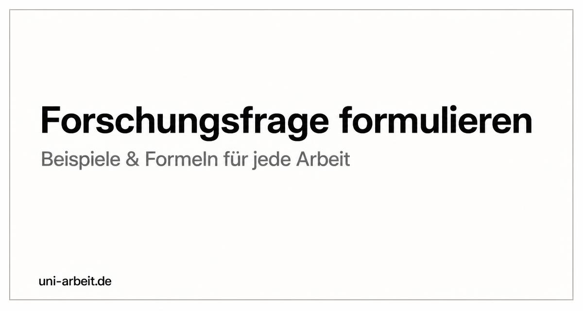 Forschungsfrage formulieren: Beispiele, Formeln und ein Machbarkeitstest